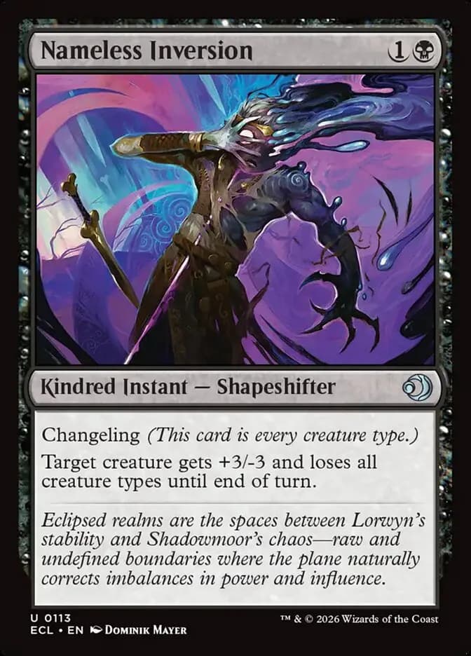 Nameless Inversion - uncommon from Lorwyn Eclipsed