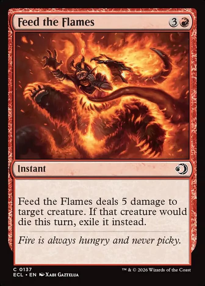 Feed The Flames - common from Lorwyn Eclipsed