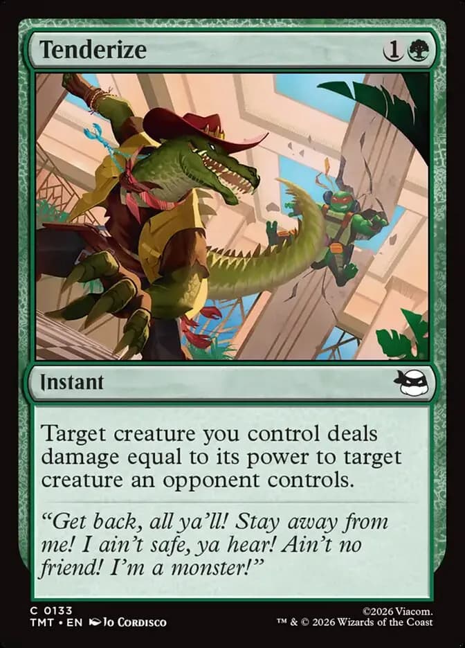 Tenderize - common from Teenage Mutant Ninja Turtles